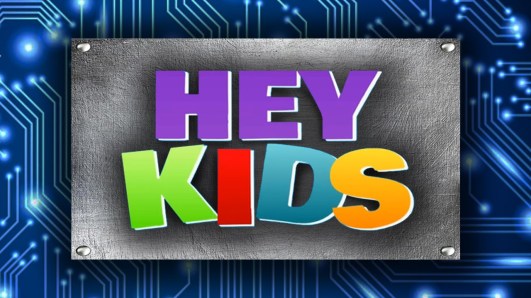 hey kids