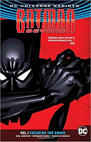 Comic Book Review – Batman Beyond Rebirth Volume&nbsp;1