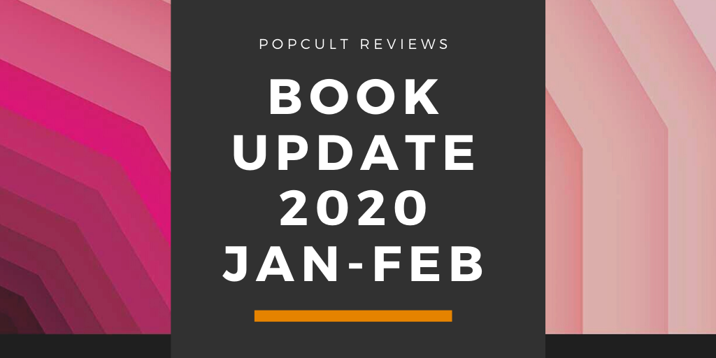 Book Update 2020 – January-February – PopCult Reviews